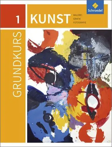 Grundkurs Kunst 1. Malerei, Grafik, Foto aus der Kategorie Kunst