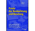 Praxis der Beobachtung und Beratung aus der Kategorie Pädagogik