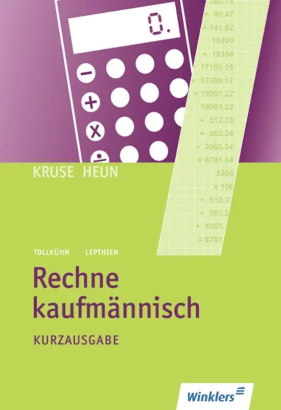 Rechne kaufmännisch. Kurzausgabe: Schülerbuch aus der Kategorie Berufsschulen