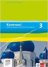Konetschno! 3. Russisch als 2. Fremdsprache. Arbeitsheft + Audio-CD und aus der Kategorie Russisch