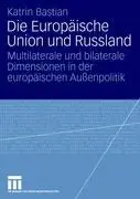 Die Europäische Union und Russland aus der Kategorie Berufsschulen