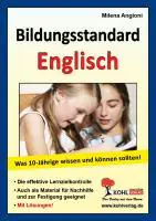 Bildungsstandard Englisch Was 10-Jährige wissen und können sollten! aus der Kategorie Englisch