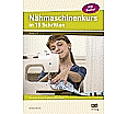 Nähmaschinenkurs in 15 Schritten aus der Kategorie Berufsschulen