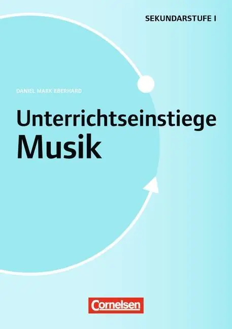 Unterrichtseinstiege Musik für die Klassen 5-10 aus der Kategorie Musik
