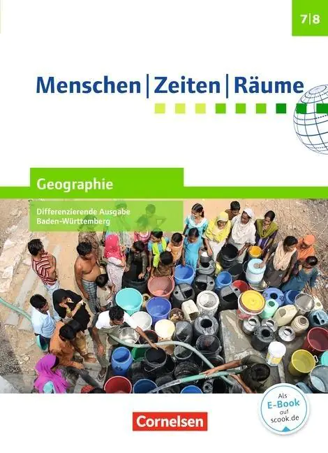 Menschen Zeiten Räume 2. Schülerbuch. Geographie Differenzierende Ausgabe aus der Kategorie Geographie