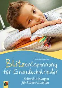 Blitzentspannung für GS-Kinder aus der Kategorie Pädagogik