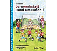 Lernwerkstatt: Rund um Fußball aus der Kategorie Deutsch