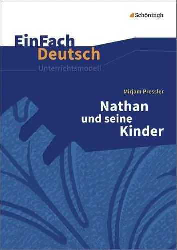 EinFach Deutsch - Unterrichtsmodelle. Nathan und seine Kinder, Pressler aus der Kategorie Deutsch