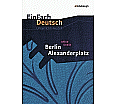 EinFach Deutsch - Unterrichtsmodelle. Berlin Alexanderplatz, Döblin aus der Kategorie Deutsch