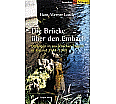Die Brücke über den Embach, TB aus der Kategorie Deutsch