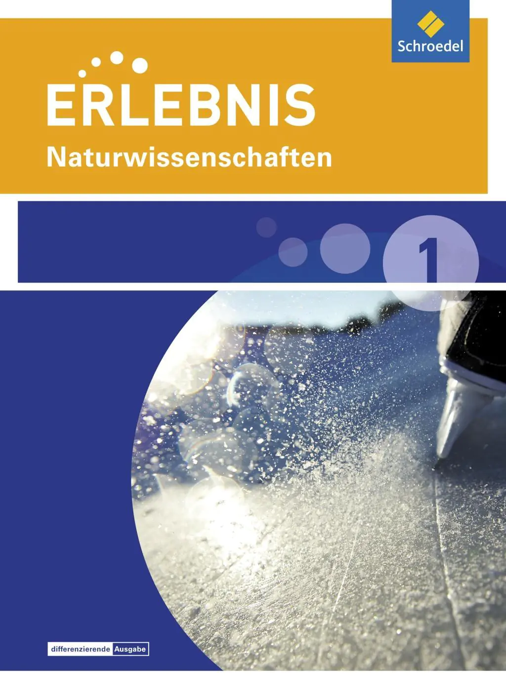 Erlebnis Naturwissenschaften 1. Schülerband. Differenzierende Ausgabe. aus der Kategorie Naturwissenschaften