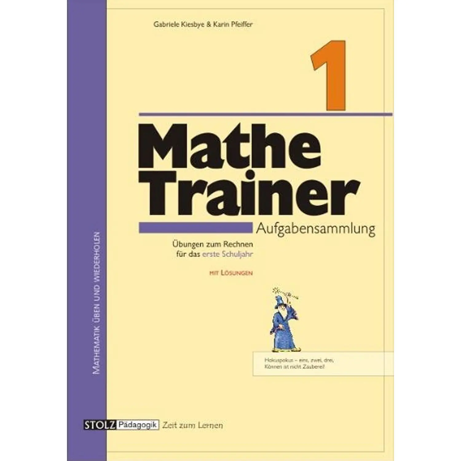 Mathe-Trainer 1 - Aufgabensammlung für das 1. Schuljahr aus der Kategorie Mathematik