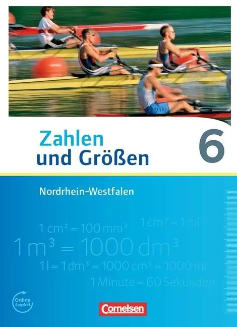 Zahlen und Größen 6. Schuljahr. Schülerbuch NRW aus der Kategorie Mathematik