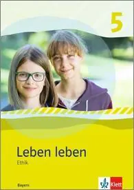 Leben leben 5. Schuljahr. Schülerbuch aus der Kategorie Religion/Ethik
