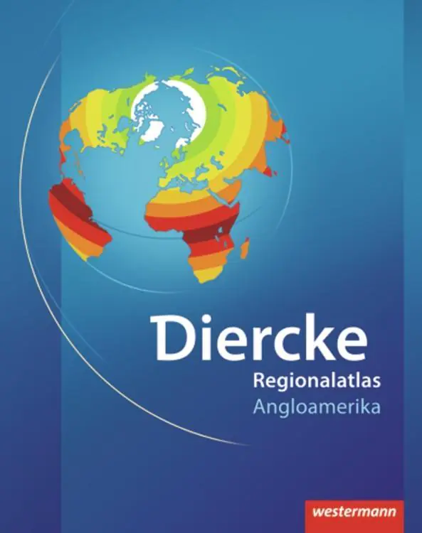 Diercke Weltatlas. Regionalatlas Anglo-Amerika aus der Kategorie Geographie