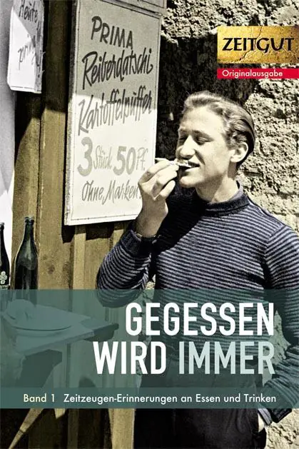 Gegessen wird immer 01 aus der Kategorie Geschichte