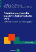 Präventionsprogramm für Expansives Problemverhalten (PEP) + CD-ROM aus der Kategorie Pädagogik
