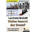 Lernwerkstatt - Woher kommt der Strom? aus der Kategorie Sachkunde