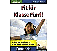 Deutsch - Fit für Klasse Fünf! aus der Kategorie Deutsch