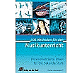 200 Methoden für den Musikunterricht aus der Kategorie Pädagogik