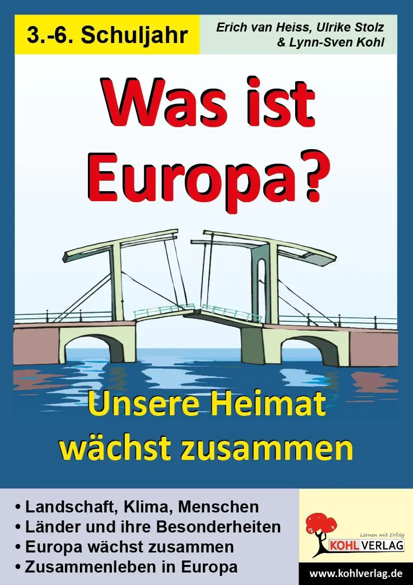 Was ist Europa? - Unsere Heimat wächst zusammen aus der Kategorie Sachkunde