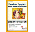 Kommissar Spaghetti und das Schwein im Lehrerzimmer / Literaturseiten aus der Kategorie Deutsch