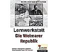 Lernwerkstatt - Die Weimarer Republik aus der Kategorie Kinderbücher