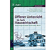 Offener Unterricht im Fach Hauswirtschaft aus der Kategorie Arbeitslehre