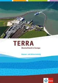 TERRA Deutschland in Europa. Trainingsheft aus der Kategorie Geographie
