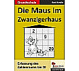 Die Maus im Zwanzigerhaus aus der Kategorie Mathematik