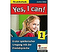Yes, I can! Englisch in der Grundschule aus der Kategorie Englisch