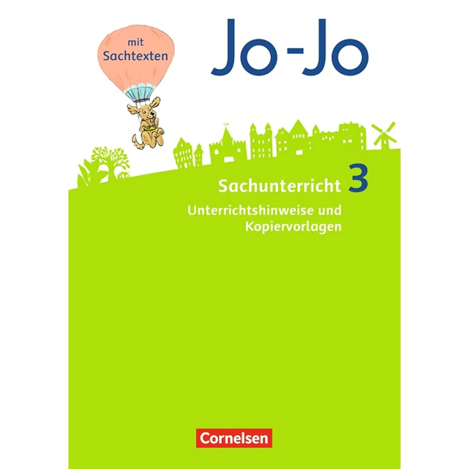 Jo-Jo Sachunterricht 3. Kopiervorlagen aus der Kategorie Sachkunde