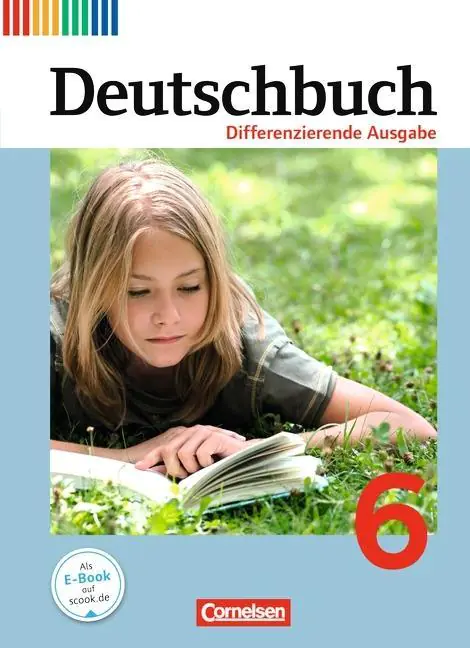 Deutschbuch. 6. Schuljahr. Schülerbuch. Differenzierende Ausgabe aus der Kategorie Deutsch