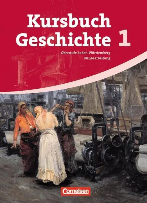 Kursbuch Geschichte. 1. Schülerbuch. Baden-Württemberg aus der Kategorie Geschichte