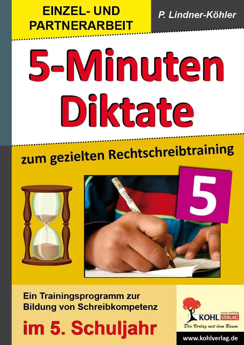 Fünf-Minuten-Diktate / 5. Schuljahr zum gezielten Rechtschreibtraining aus der Kategorie Deutsch