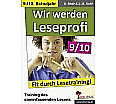 Wir werden Leseprofi - Fit durch Lesetraining! 9./10. Schuljahr aus der Kategorie Deutsch