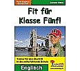 Fit für Klasse Fünf! - Englisch Trainer für den Übertritt in die weiterführende aus der Kategorie Englisch