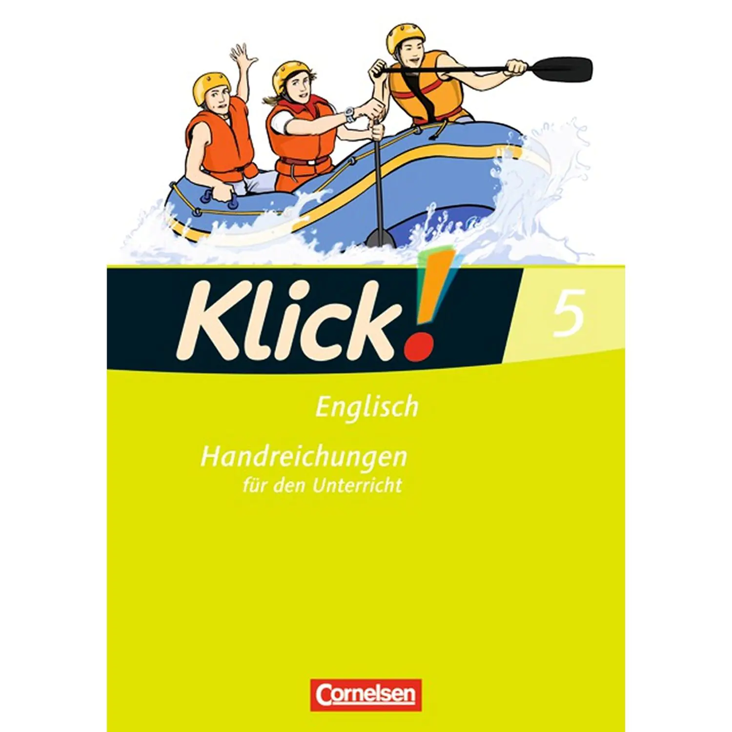 Klick! Englisch 5. 9. Schuljahr. Handreichung aus der Kategorie Englisch