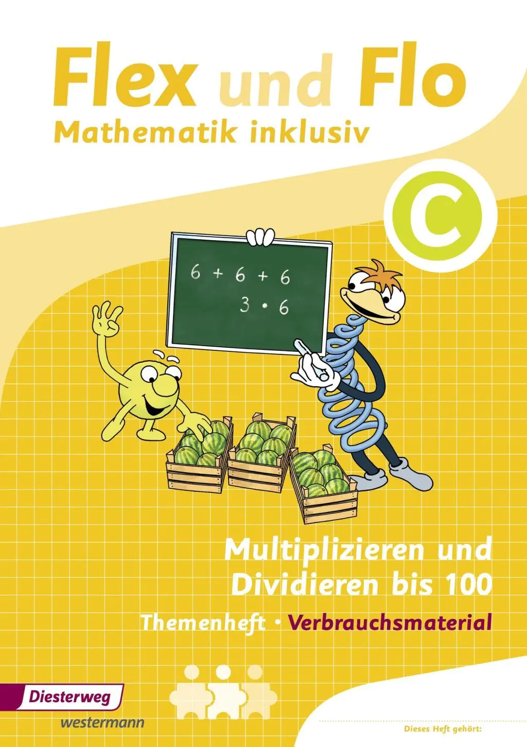 Flex und Flo - Mathematik inklusiv C. Rechnen bis 100. Arbeitsheft aus der Kategorie Mathematik