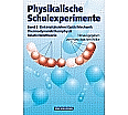 Physikalische Schulexperimente, Band III aus der Kategorie Physik