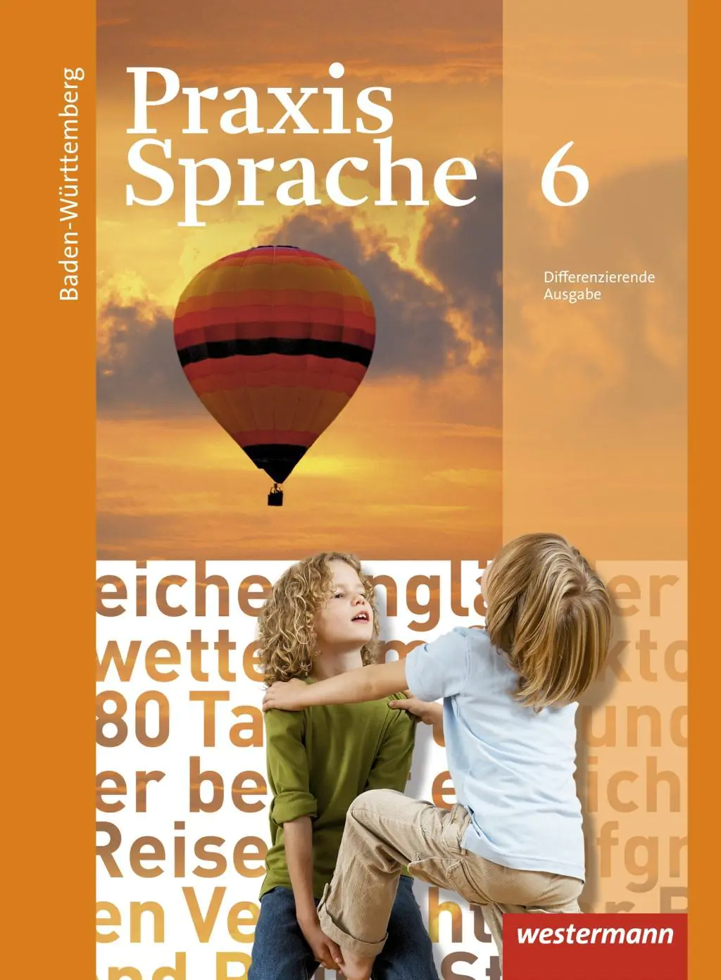 Praxis Sprache  6. Schülerband. Baden-Württemberg aus der Kategorie Deutsch