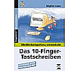 Medienkompetenz entwickeln. Das 10-Finger-Tastschreiben aus der Kategorie Informatik- EDV
