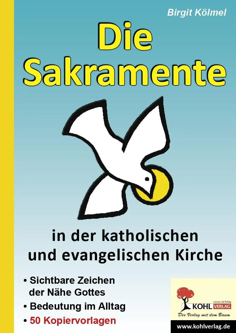 Die Sakramente in der katholischen und evangelischen Kirche aus der Kategorie Religion/Ethik