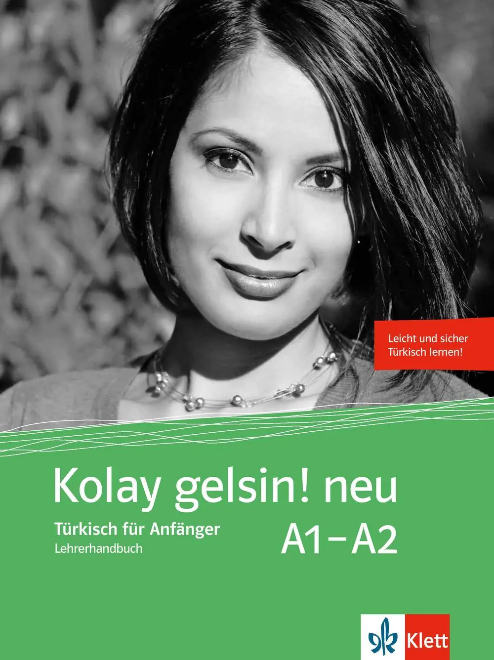 Kolay gelsin! Türkisch für Anfänger. A1-A2. Lehrerhandbuch aus der Kategorie Sprachen