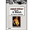 Adolf Hitler und das 3.Reich aus der Kategorie Geschichte