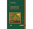 Taschenbuch der Werkstoffe aus der Kategorie Berufsschulen