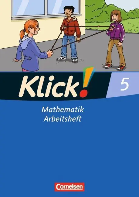 Klick! Mathematik 5. Arbeitsheft. Östliche und westliche Bundesländer aus der Kategorie Mathematik