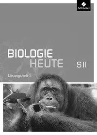 Biologie heute Sekundarstufe II Arbeitsheft 1 Lösungen aus der Kategorie Biologie