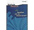 EinFach Deutsch - Unterrichtsmodelle. Sansibar oder Der letzte Grund aus der Kategorie Deutsch