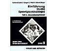 Einführung in die Sportpsychologie 2. Anwendungsfelder aus der Kategorie Sport